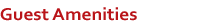 Guest Amenities
